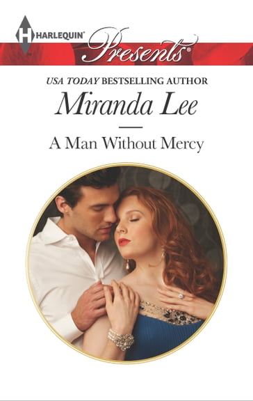 A Man Without Mercy - Miranda Lee
