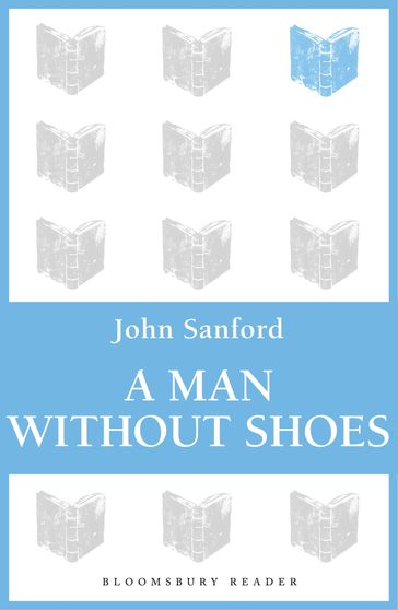 A Man Without Shoes - John Sanford