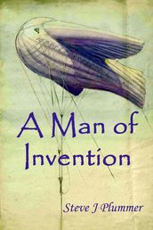 A Man of Invention