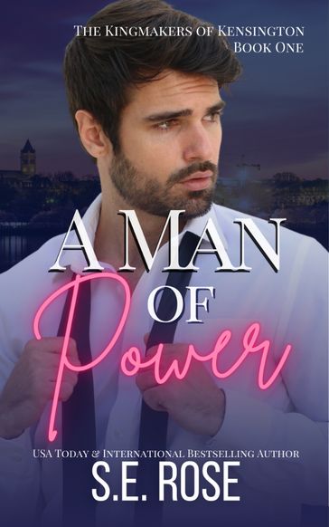 A Man of Power - S.E. Rose