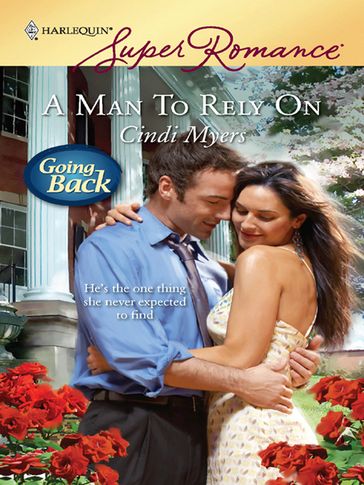 A Man to Rely On - Cindi Myers