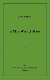 A Man with a Maid