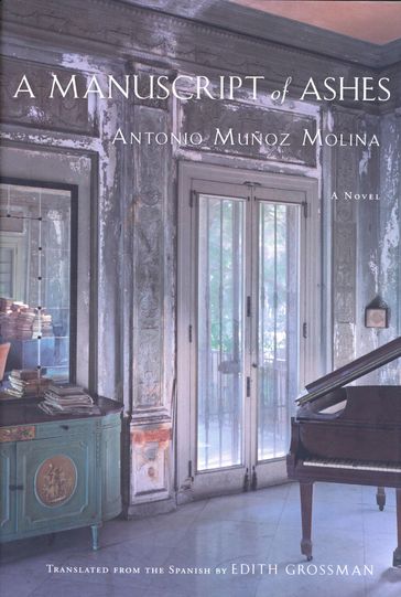 A Manuscript of Ashes - Antonio Muñoz Molina