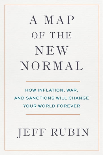 A Map of the New Normal - Jeff Rubin