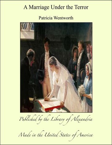 A Marriage Under the Terror - Patricia Wentworth