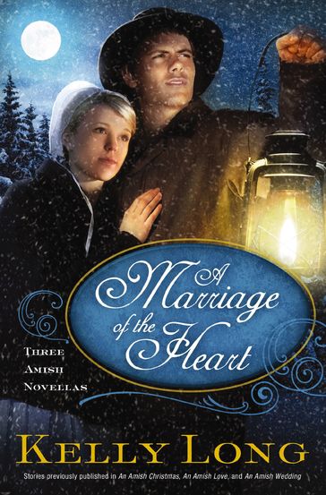 A Marriage of the Heart - Kelly Long