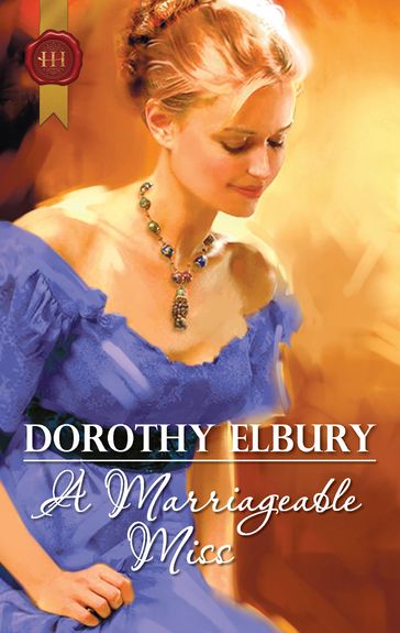 A Marriageable Miss - Dorothy Elbury