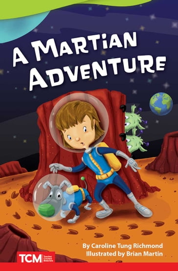 A Martian Adventure - Caroline Tung Richmond