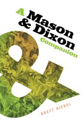 A Mason & Dixon Companion