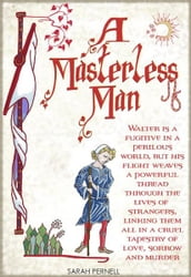 A Masterless Man