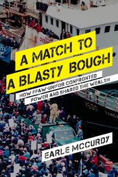 A Match to a Blasty Bough