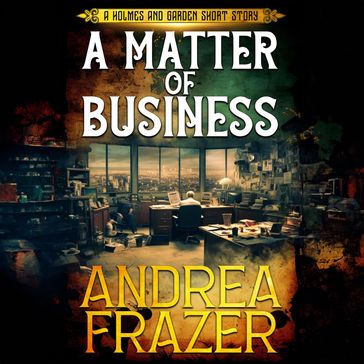 A Matter of Business - Andrea Frazer
