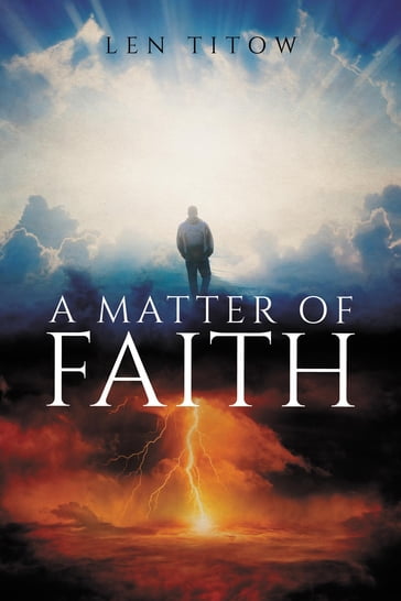 A Matter of Faith - Len Titow