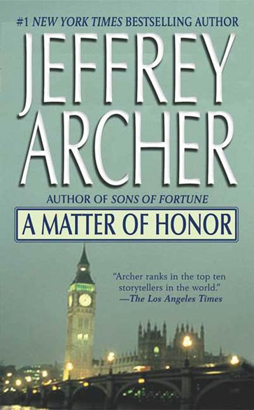 A Matter of Honor - Jeffrey Archer