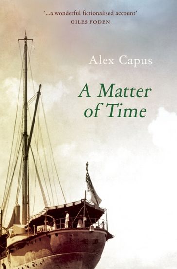 A Matter of Time - Alex Capus