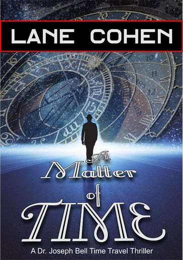 A Matter of Time - Lane Cohen