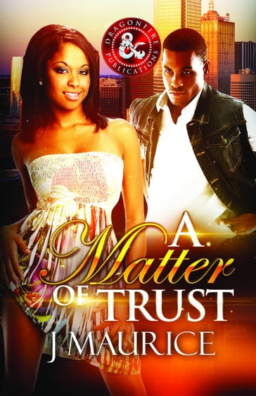 A Matter of Trust - J Maurice