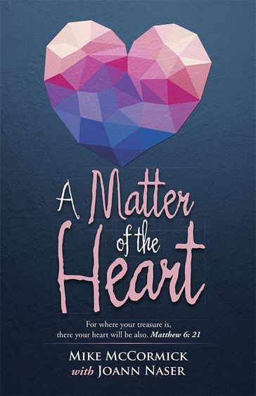 A Matter of the Heart - Joann Naser - Mike McCormick