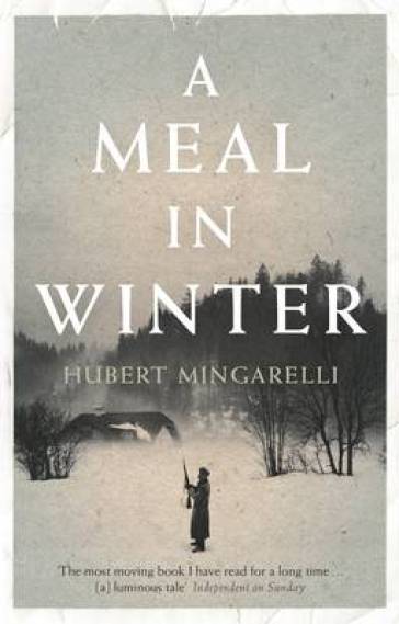 A Meal in Winter - Hubert Mingarelli