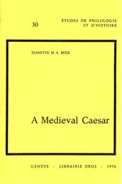 A Medieval Caesar