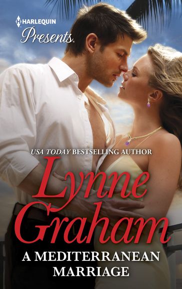 A Mediterranean Marriage - Lynne Graham