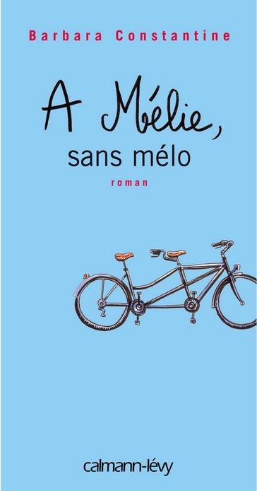 A Mélie, sans mélo - Barbara Constantine