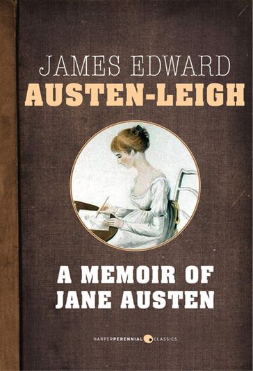A Memoir Of Jane Austen - James Edward Austen-Leigh