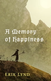 A Memory of Happiness