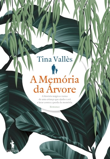 A Memória da Árvore - Tina Vallès