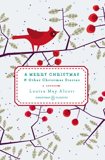A Merry Christmas - Louisa May Alcott