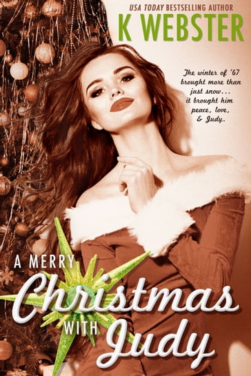 A Merry Christmas with Judy - K Webster