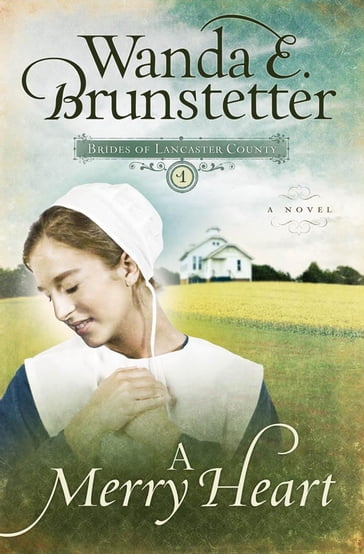 A Merry Heart - Wanda E. Brunstetter