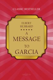 A Message to Garcia