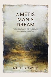 A Metis Man s Dream