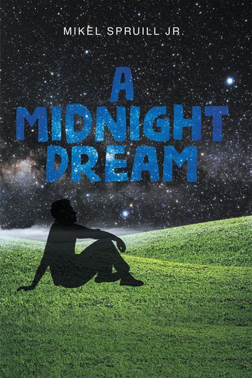 A Midnight Dream - Mikel Spruill
