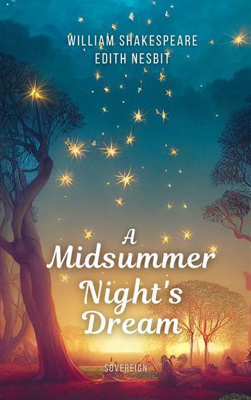 A Midsummer Night's Dream - William Shakespeare - Edith Nesbit