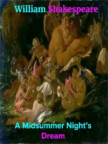 A Midsummer Night's Dream - William Shakespeare