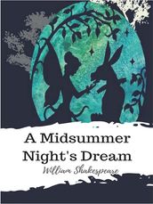 A Midsummer Night s Dream