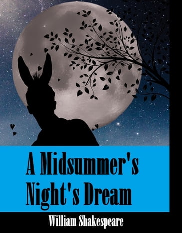 A Midsummers Night's Dream - William Shakespeare