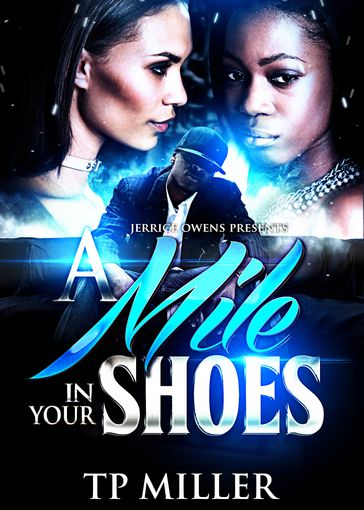 A Mile In Your Shoes - T.P. Miller