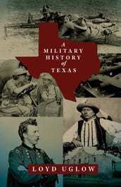 A Military History of Texas