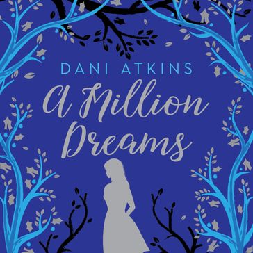 A Million Dreams - Dani Atkins