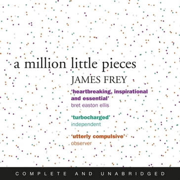 A Million Little Pieces - James Frey