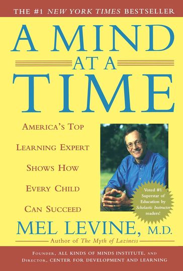 A Mind at a Time - M.D. Mel Levine