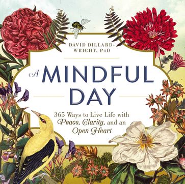 A Mindful Day - David Dillard-Wright