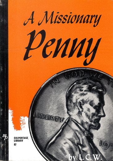 A Missionary Penny - L C W