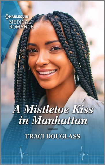 A Mistletoe Kiss in Manhattan - Traci Douglass
