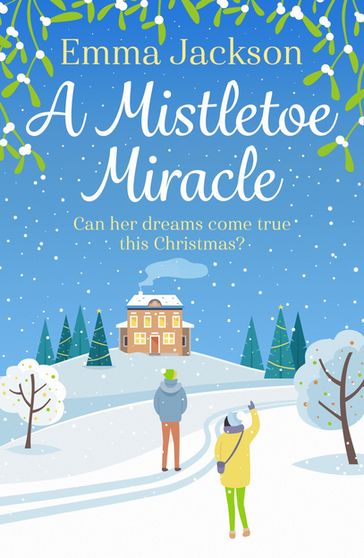 A Mistletoe Miracle - Emma Jackson