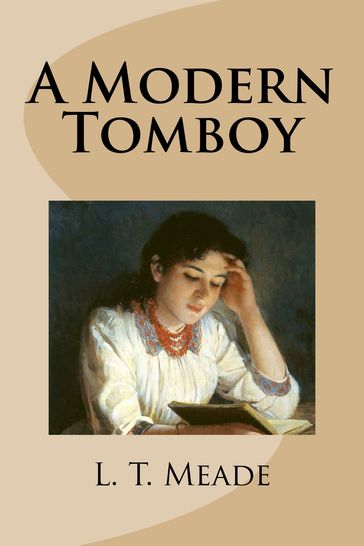 A Modern Tomboy - L.T. Meade