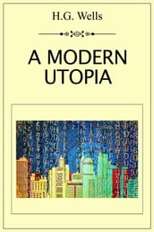 A Modern Utopia